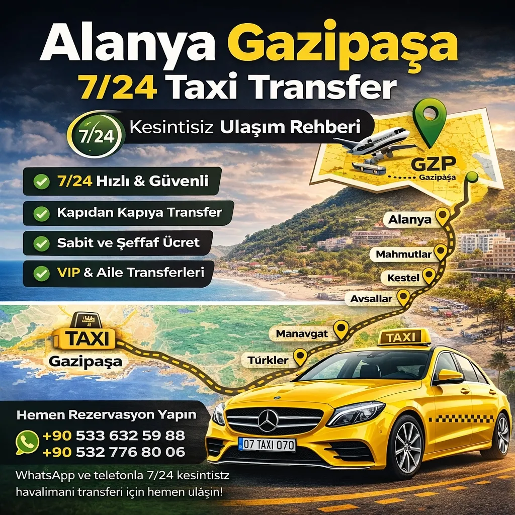 Alanya Gazipaşa 7/24 Taxi Transfer